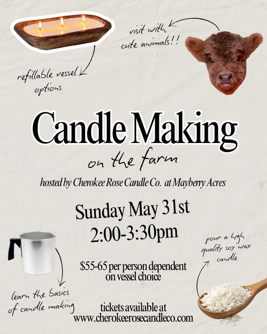 5/31 Candle Making on the Farm