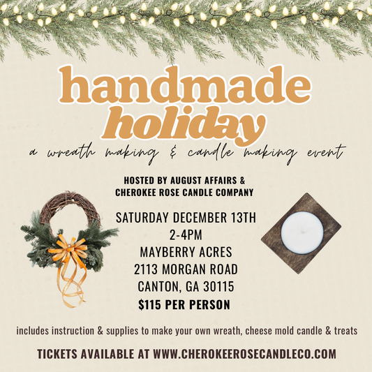 Handmade Holiday: A Wreath Making and Candle Making Event