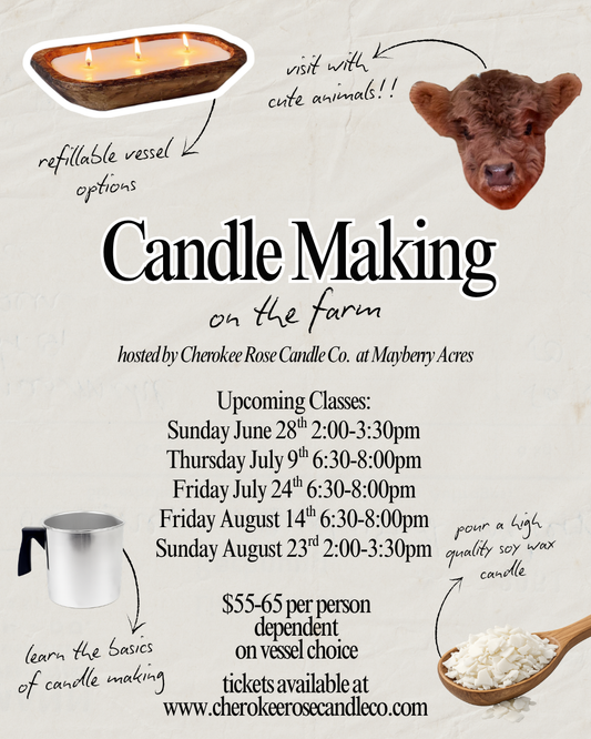 6/28 Candle Making on the Farm
