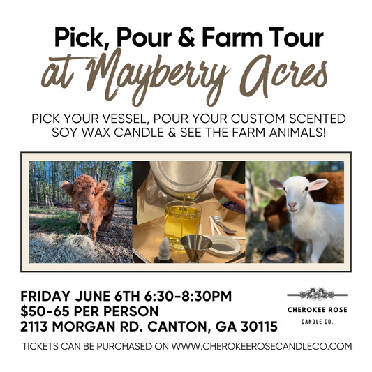 6/6 Pick, Pour & Farm Tour Candle Making Class